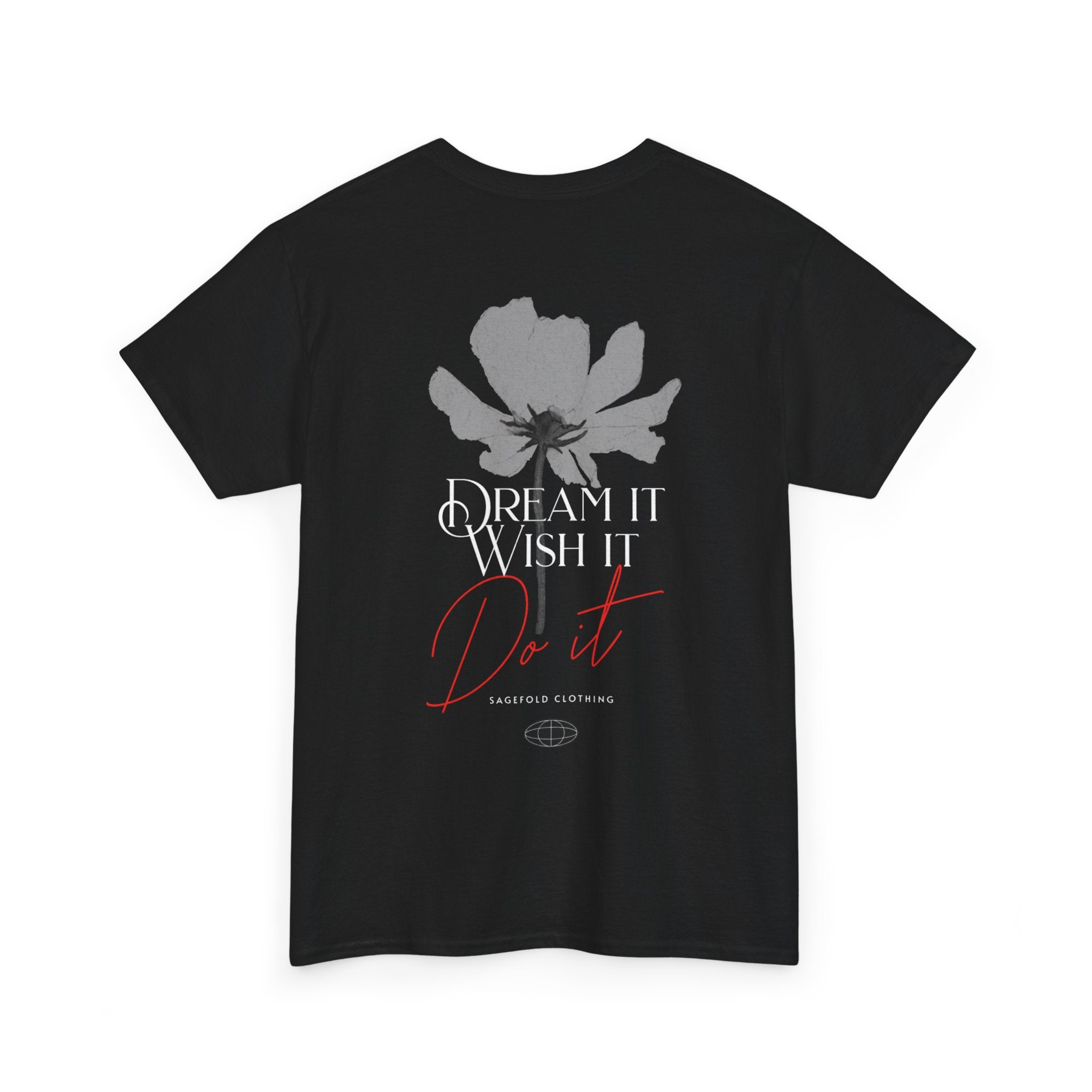 Dream It Wish It - Unisex Tee